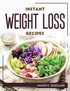 INSTANT WEIGHT LOSS RECIPES