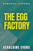 The Egg Factory