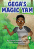 Gega's Magic Yam
