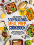Bodybuilding Meal Prep Cookbook