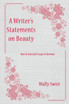 A Writer's  Statements  on Beauty