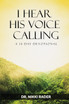 I Hear His Voice Calling