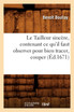 Le Tailleur sincère, contenant ce qu'il faut observer pour bien tracer, couper (Éd.1671)