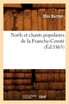 Noëls et chants populaires de la Franche-Comté (Éd.1863)