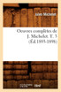 Oeuvres complètes de J. Michelet. T. 3 (Éd.1893-1898)
