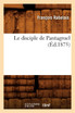 Le disciple de Pantagruel (Éd.1875)