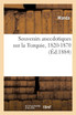 Souvenirs anecdotiques sur la Turquie, 1820-1870