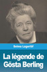 La Légende de Gösta Berling