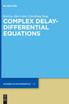 Complex Delay-Differential Equations