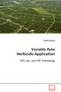 Variable Rate Herbicide Application  GPS, GIS, and VRT Technology