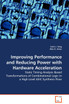 Improving Performance and Reducing Power with Hardware Acceleration - Static Timing Analysis Based Transformations of Combinational Logic in a High Level ASIC Synthesis Flow