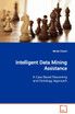 Intelligent Data Mining Assistance