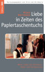 Liebe in Zeiten des Papiertaschentuchs