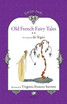 Old French Fairy Tales (Vol. 2)