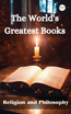 The World's Greatest Books (Religion and Philosophy)