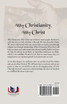 Why Christianity, Why Christ