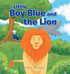 Little Boy Blue and the Lion