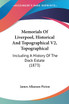 Memorials Of Liverpool, Historical And Topographical V2, Topographical