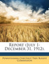 Report (July 1-December 31, 1912).