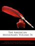 The American Missionary, Volume 74