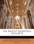 The Baptist Quarterly, Volume 8