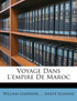 Voyage Dans L'empire De Maroc