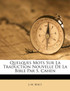 Quelques Mots Sur La Traduction Nouvelle De La Bible Par S. Cahen