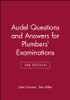 Audel Questions and Answers for Plumbers' Examinations