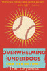 Overwhelming Underdogs Book Series   Book 3