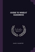 GUIDE TO WHEAT HARDNESS