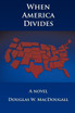 When America Divides