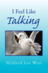I Feel Like Talking