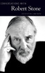 Conversations with Robert Stone