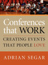 CONFERENCES THAT WORK