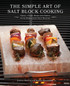 Simple Art of Salt Block Cooking