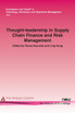 Thought-leadership in Supply Chain Finance and Risk Management