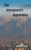 The Immigrant's Apprentice