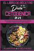 El Libro De Recetas De La Dieta Cetogénica 2021