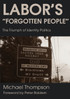Labor's Forgotten People