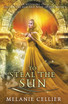 To Steal the Sun