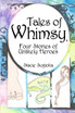 Tales of Whimsy