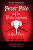 Peter Polo and the White Elephant of Lan Xang