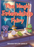 The Magic Friendship Fairy