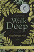 Walk Deep