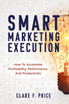 Smart Marketing Execution