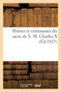 Prières et cérémonies du sacre de S. M. Charles X