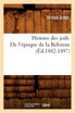 Histoire des juifs. De l'époque de la Réforme (Éd.1882-1897)