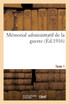Mémorial administratif de la guerre. Tome 1. Partie 3