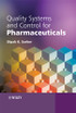 Quality Systems and Controls for Pharmaceuticals