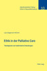 Ethik in der Palliative Care